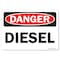 Signmission Safety Sign, OSHA Danger, 7" Height, 10" Width, Diesel, Landscape, D-L-19326 OS-DS-D-710-L-19326 - alternate 1